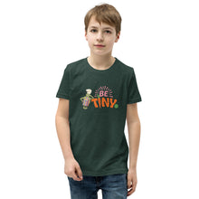 Load image into Gallery viewer, Be Tiny Youth Short Sleeve Tee