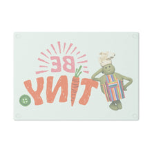 Load image into Gallery viewer, Be Tiny Cutting Board