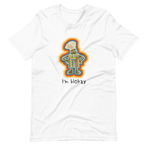 I'm Blokay T-Shirt