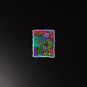 Let Him Cook! Hologram Sticker